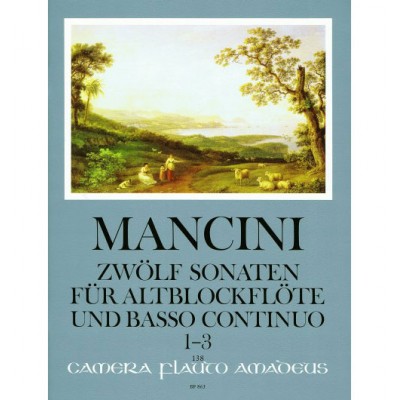 Mancini Francesco - 12 Sonates Vol.1 (sonates 1-3) - FLB Alto & BC