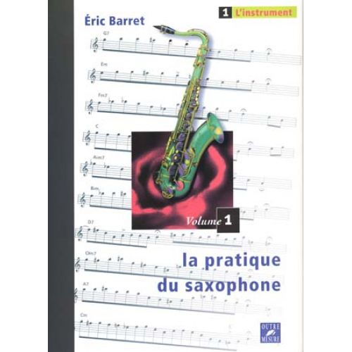 Barret Eric - Pratique Du Saxophone Vol.1