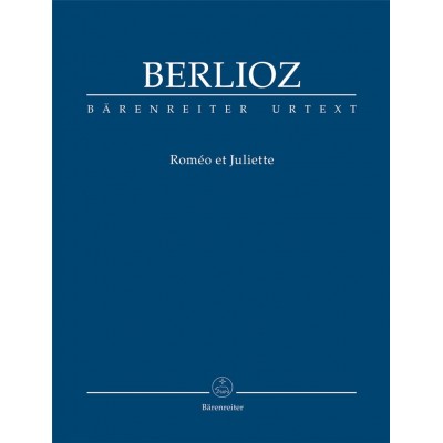 Berlioz Hector - Romeo et Juliette - Full Score