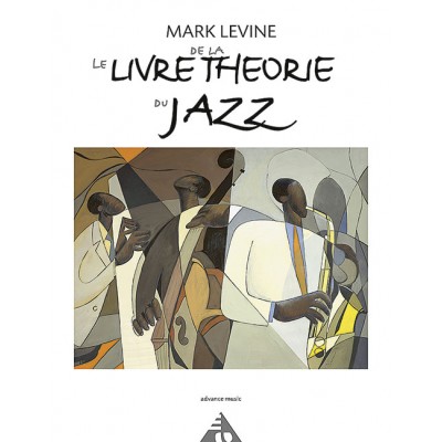 Levine Mark - Le Livre De La Theorie Du Jazz