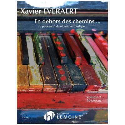 Everaert Xavier - En Dehors Des Chemins... Vol.2 - Piano