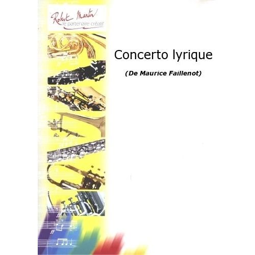 Faillenot M. - Concerto Lyrique - Tuba En Ut & Piano