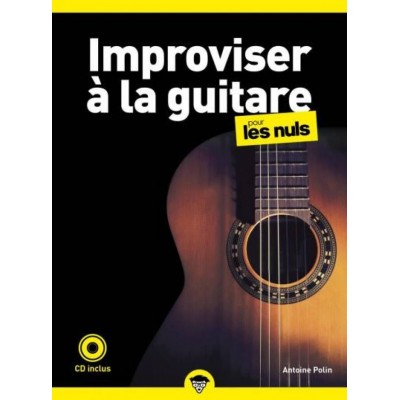 POLIN A. - POUR LES NULS IMPROVISER A LA GUITARE + CD