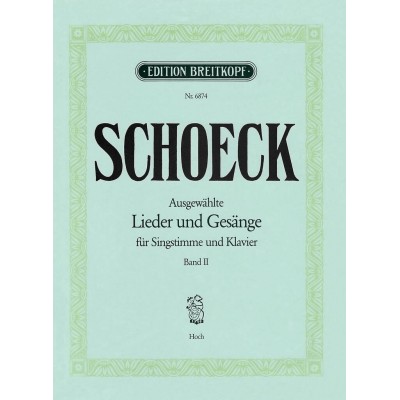 Schoeck Othmar - Ausgew. Lieder Und Gesange Ii - High Voice, Piano