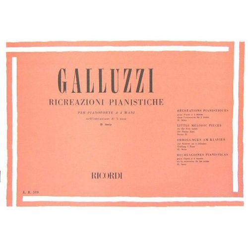 Galluzzi G. - Ricreazioni Pianistiche II - Serie 10 Pezzi - Piano 4 Mains