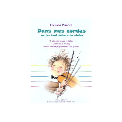 Pascal - Dans Mes Cordes (7 Pièces) - Violon et Piano