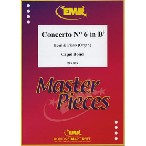 Bond Capel - Concerto N°6 In BB Major - Horn & Piano
