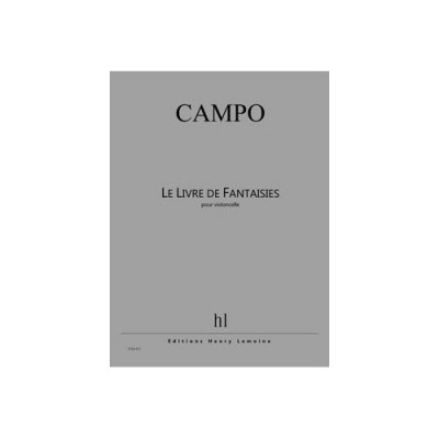Campo - Livre De Fantaisies Vlc.solo - Violoncelle