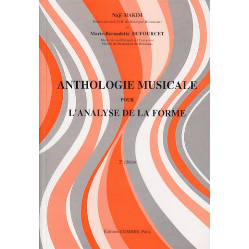 Hakim/dufourcet - Anthologie Mus. Analyse Forme - Analyse