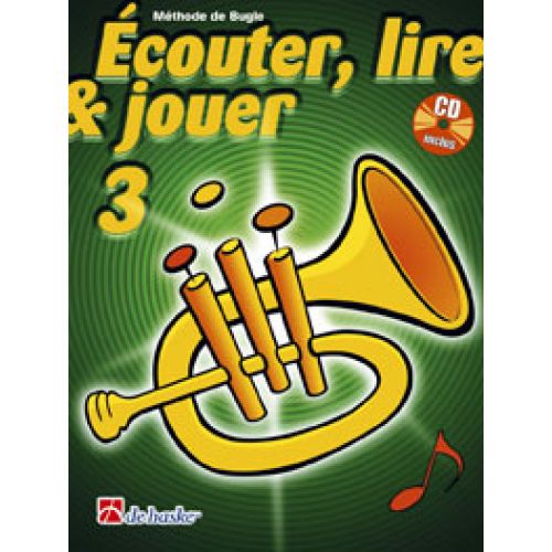 Ecouter, Lire Et Jouer Vol.3 + Cd - Bugle