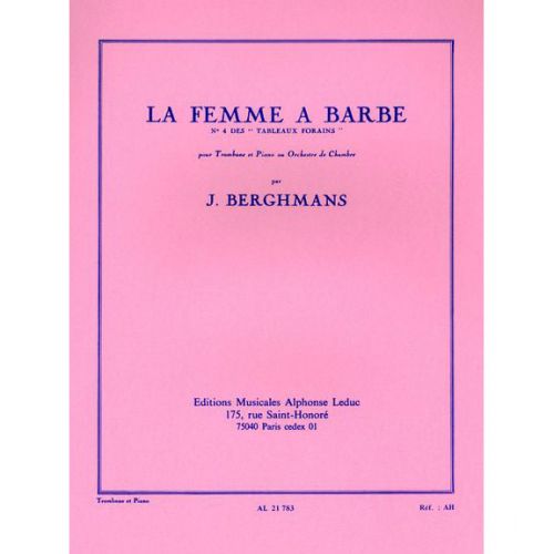 BERGHMANS J. - TABLEAUX FORAINS N° 4 (LA FEMME A BARBE) - TROMBONE ET PIANO