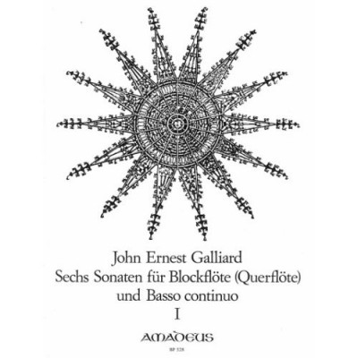 Galliard John Ernest - 6 Sonaten vol.1 N° 1-3 - Blockflote und Basso Continuo