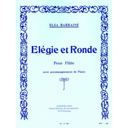 Barraine Elsa - Elegie et Ronde - Flute & Piano