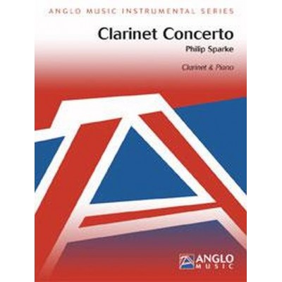 SPARKE PHILIP - CLARINET CONCERTO - CLARINETTE & PIANO