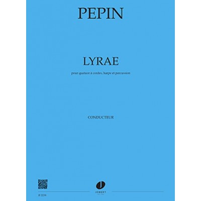 Pepin - Lyrae - Quatuor À Cordes, He Et Percussions