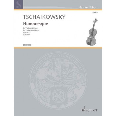 Tchaïkovski - Humoreske Op. 10/2 No. 17 - Violon et Piano