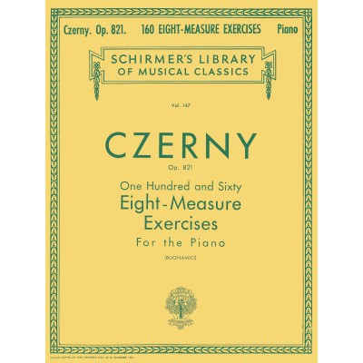 CZERNY CARL - 160 EIGHT-MEASURE EXERCISES OP.821 - PIANO