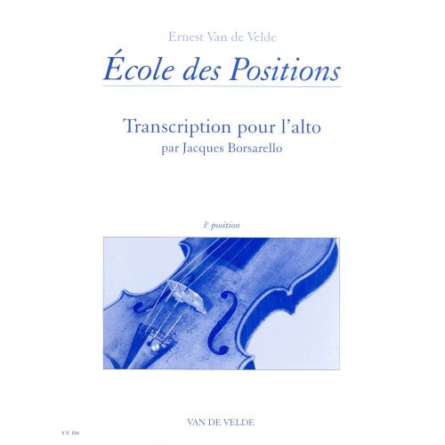 E./ Borsarello J. - Ecole Des Positions 3eme - Alto
