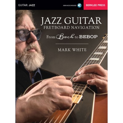 Jazz Guitar Fretboard Navigation