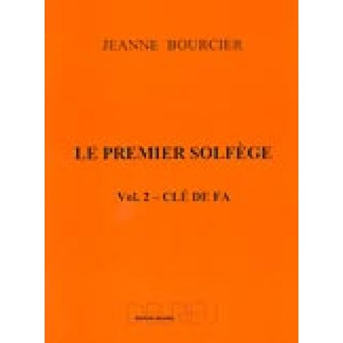 Bourcier Jeanne - Premier Solfege Vol.2 - Cle De Fa