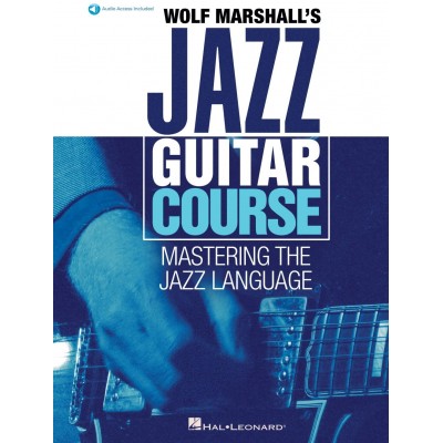 Wolf Marshall's Jazz Guitar Course