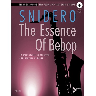 Snidero Jim - The Essence Of Bebop - Sax Ténor + Audio En Ligne
