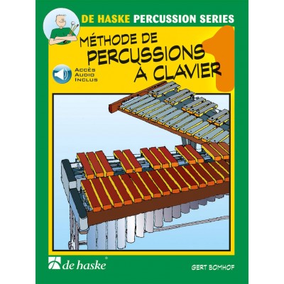 Bomhof Gert - Methode De Percussions A Claviers Vol.1 + Audio