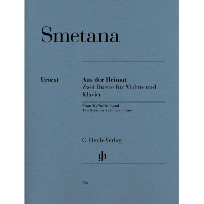 Smetana - Du Pays Natal ? Deux Duos Pour Violon et Piano - Violon et Piano