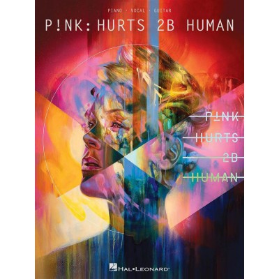 Pink - Hurts 2B Human