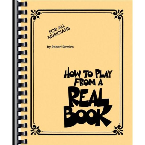 Rawlins R. - How To Play From A Real Book