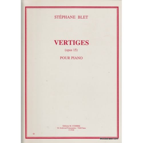 Blet Stephane - Vertiges Op.15 - Piano