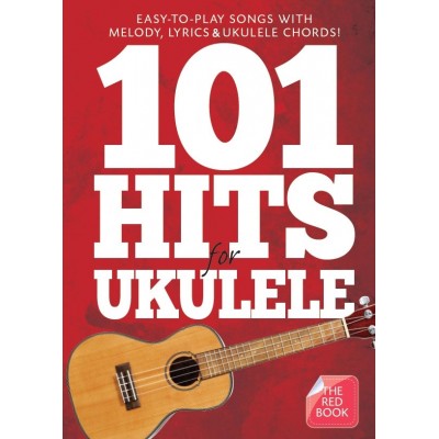 101 Hits For Ukulele (Red Book)