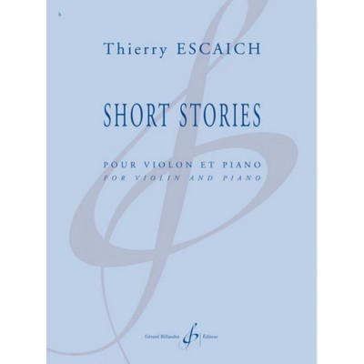 Escaich Thierry - Short Stories - Violon et Piano