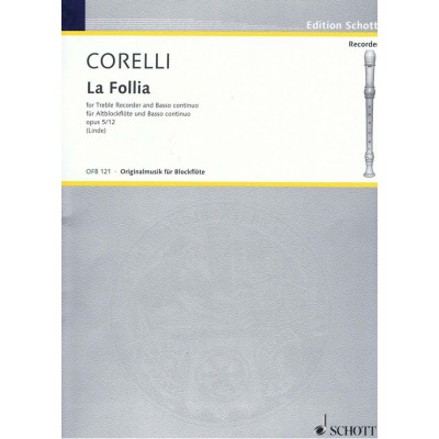 CORELLI ARCANGELO - LA FOLLIA OP. 5/12 - TREBLE RECORDER AND BASSO CONTINUO