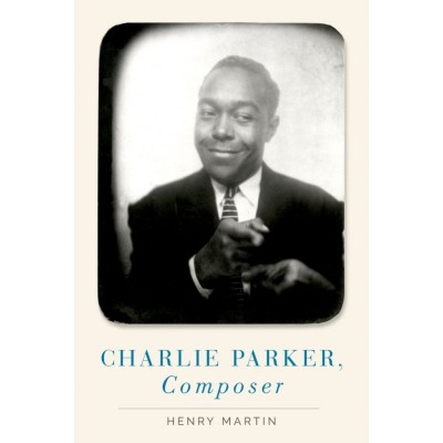 Henry Min - Charlie Parker, Composer