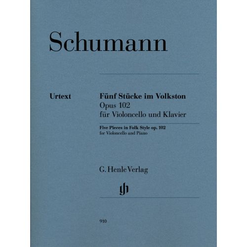 Schumann R - Funf Stucke Im Volkston Op. 102 - Violoncelle & Piano