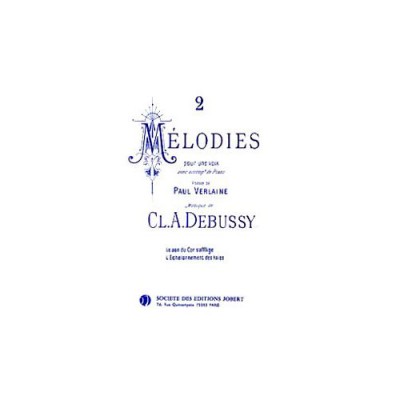 Debussy - méLODIES-poèmes De Verlaine(2) - Voix et Piano