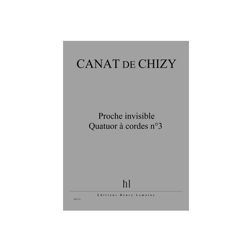 Canhizy - Proche Invisible - Quatuor N°3 - 2 Violons, Alto Et Violoncelle