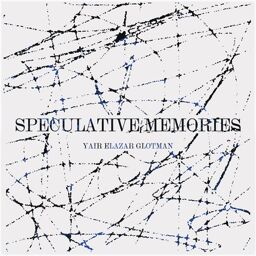 Y.E.G. Speculative Memories