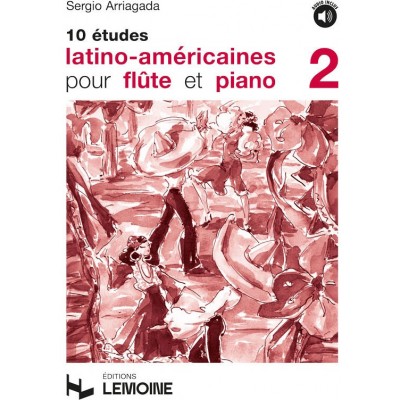 Arriagada Sergio - Etudes Latino-Americaines (10) Vol.2 + Audio - Flute, Piano