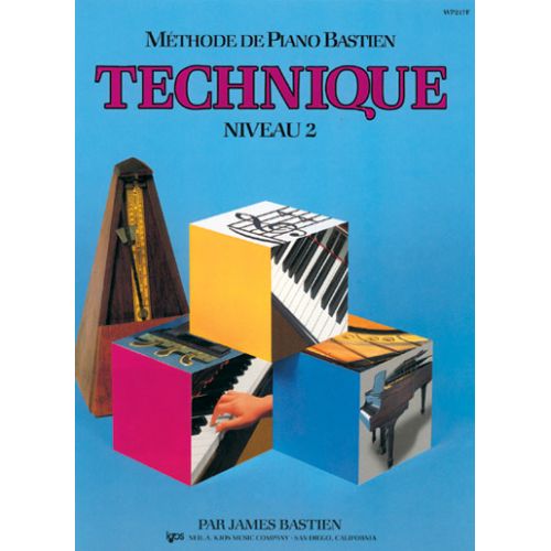 Bastien James - Methode De Piano Bastien Technique Niveau 2 - Piano