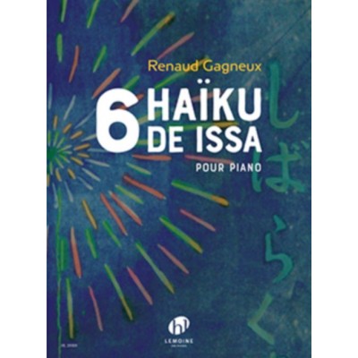 Gagneux - Haïku De Issa - Piano