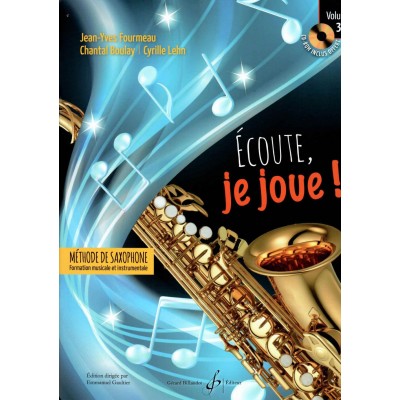 Fourmeau J.Y. - Écoute, Je Joue Vol.3 - Saxophone