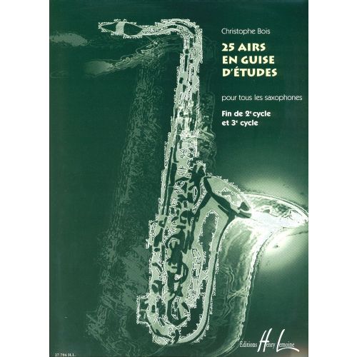Bois Christophe - Airs En Guise D'etudes (25) - Saxophone