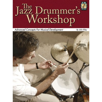Riley John - The Jazz Drummer's Workshop Drums + Audio En Ligne - Drums