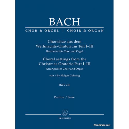 Bach J.S. - Chorsatze Aus Dem WEIHNACHTS-oratorium I-iii BWV 248