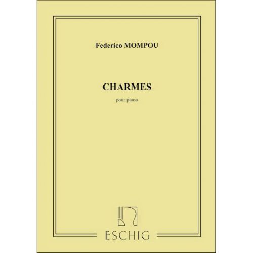 MOMPOU F. - CHARMES - PIANO