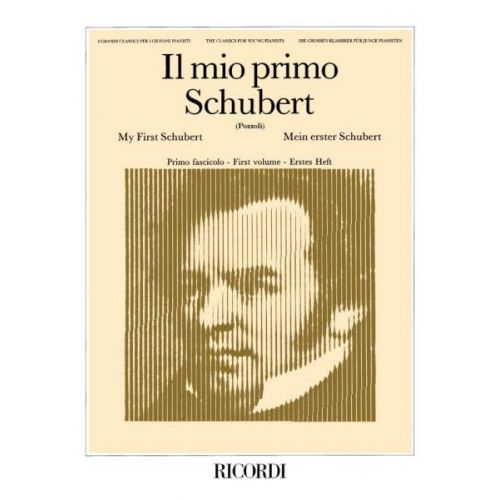 SCHUBERT F. - IL MIO PRIMO - PIANO