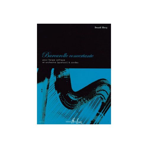 Wery - Barcarolle Concertante - Harpe Celtique et Orchestre (quatuor) À Cordes