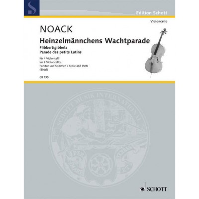 Noack - Parade Des Petits Lutins Op. 5 - 4 Violoncelles